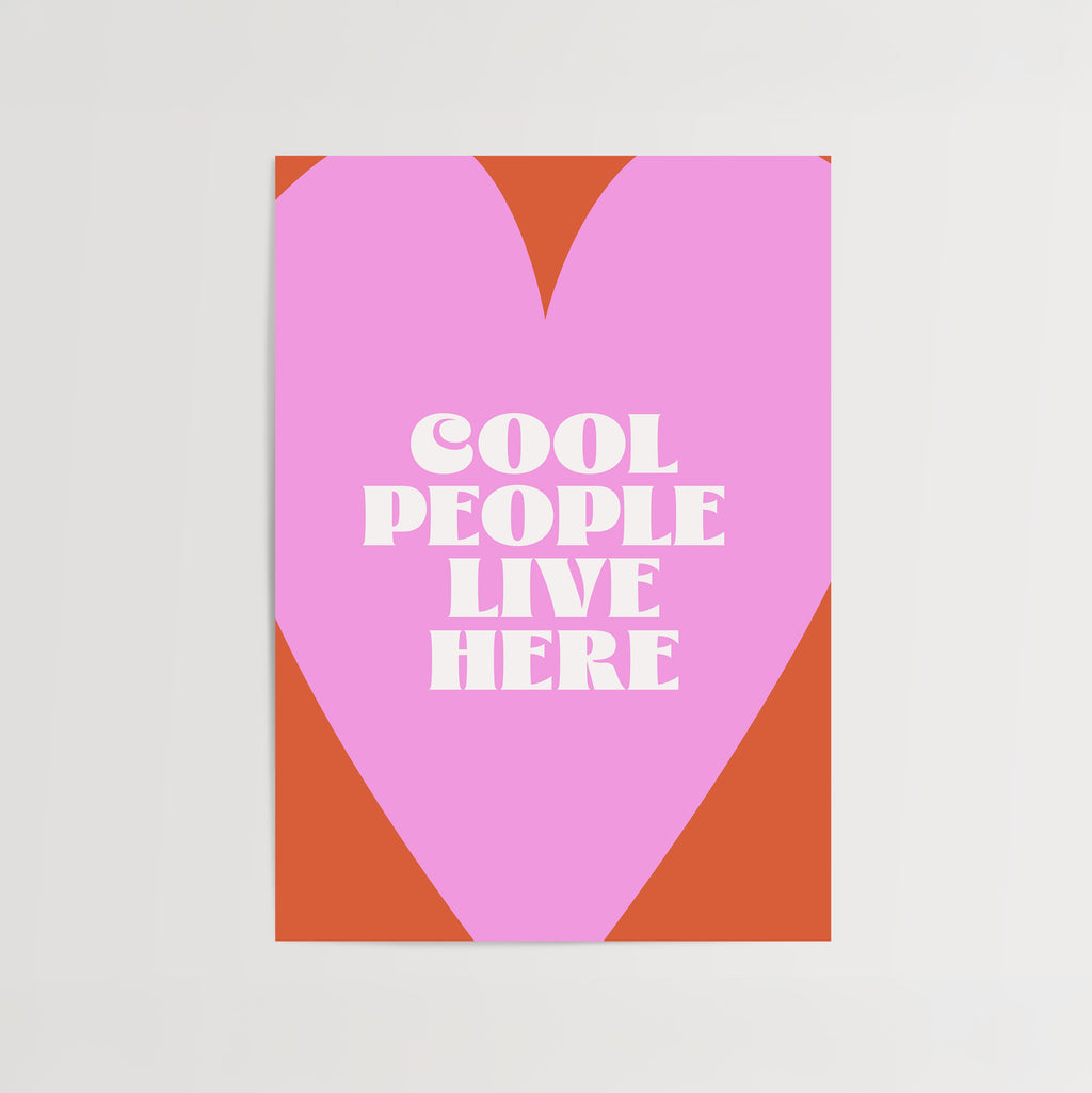Cool People Leave Here Print de Artă