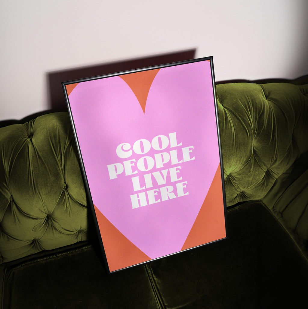 Cool People Leave Here Print de Artă