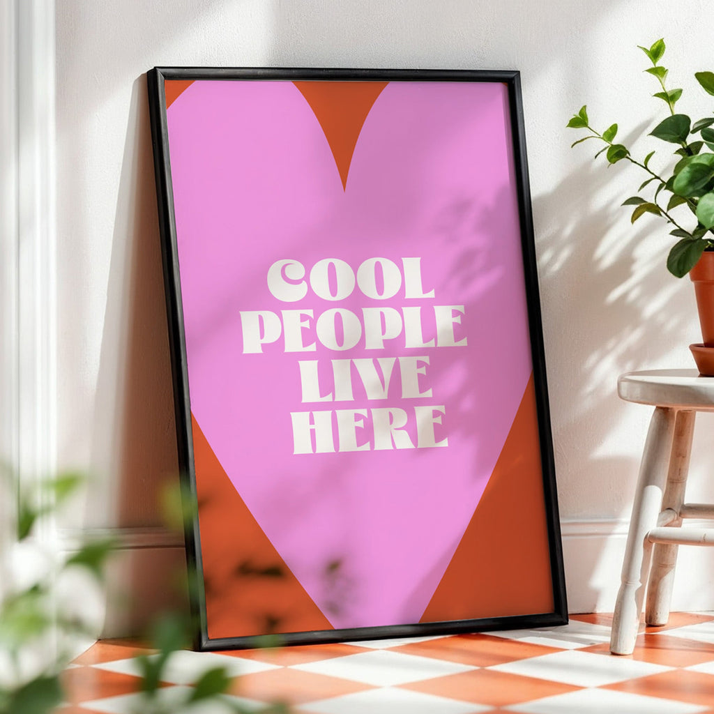 Cool People Leave Here Print de Artă