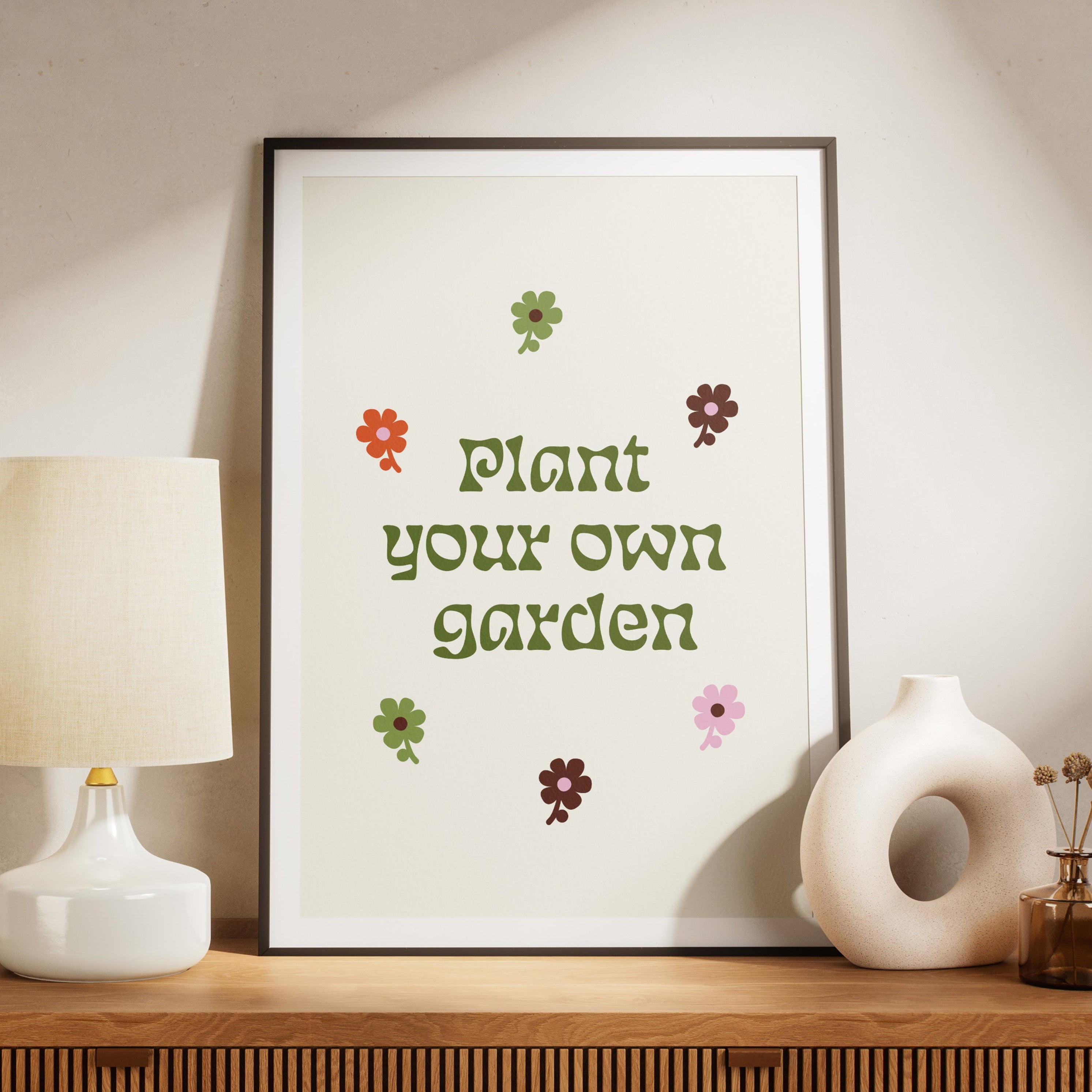 Plant Your Own Garden Print de Artă